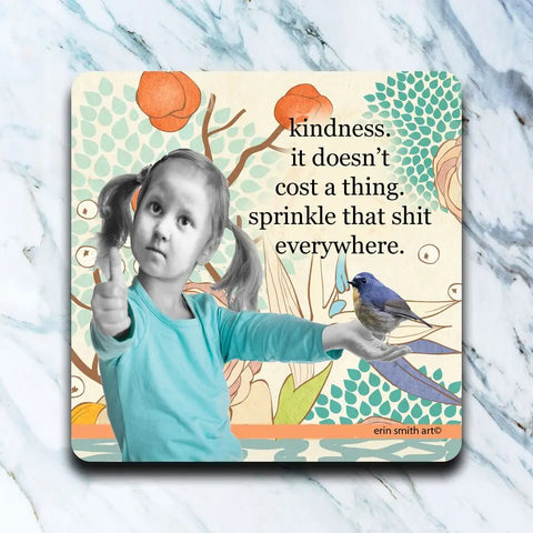 Kindness Doesn't Cost Coaster