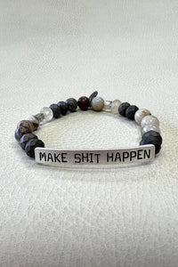 Make Shit Happen Bracelet