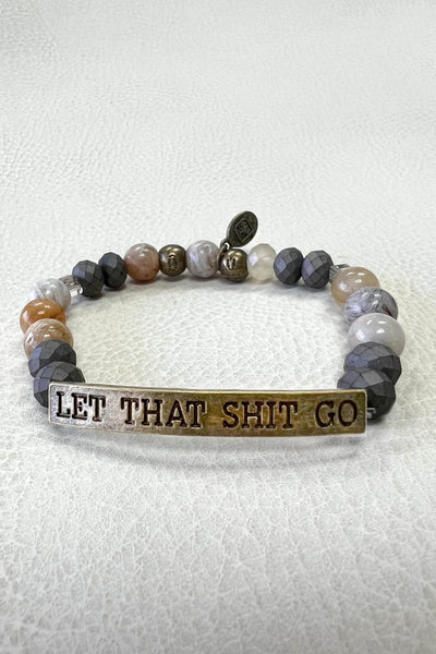 Let That Shit Go Bracelet