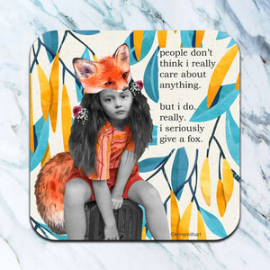 I Give A Fox Coaster