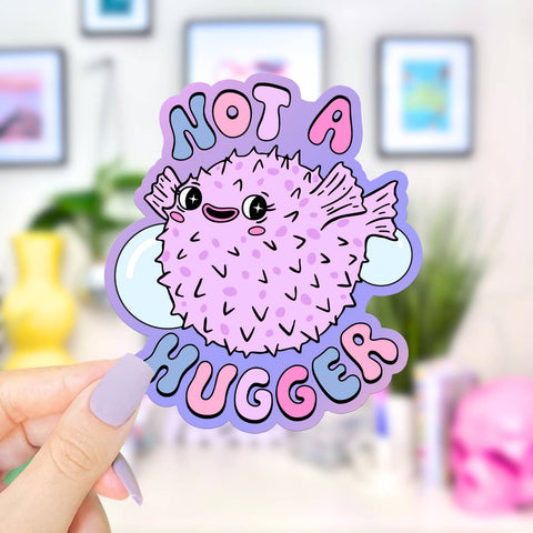 Not A Hugger Sticker