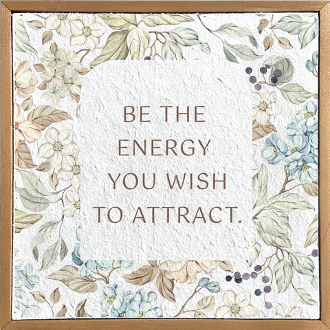 Be the Energy 10 x 10 Sign