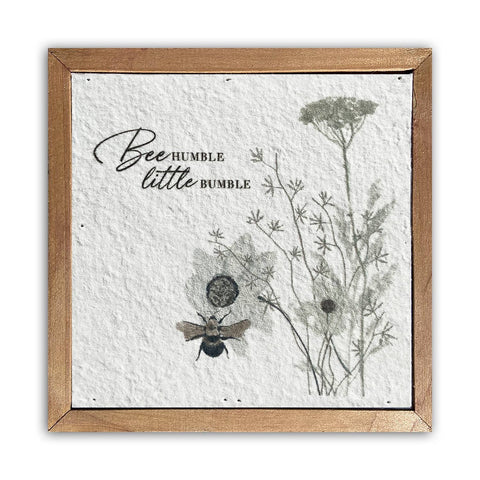 Bee Humble 6 x 6 Sign