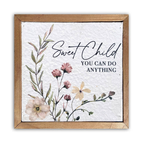 Sweet Child 6 x 6 Sign