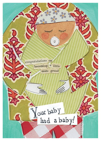 Your Baby Had A Baby Card