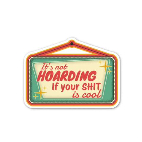 Hoarding Sticker