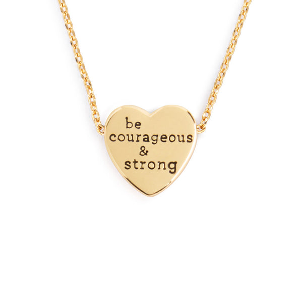 Be Courageous Necklace